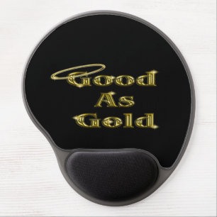 Good as Gold Gel Mouse Pad