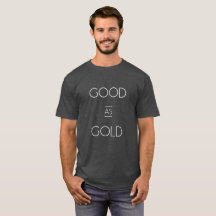 Good as Gold Tee