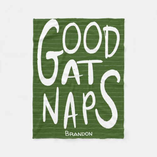 Good At Naps _ Forest Green Fleece Blanket