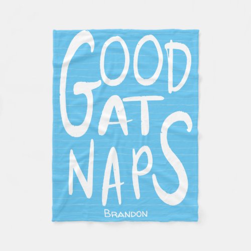 Good At Naps _ Sky Blue Fleece Blanket