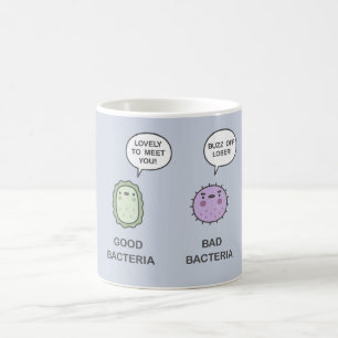 Good Bacteria, Bad Bacteria Coffee Mug