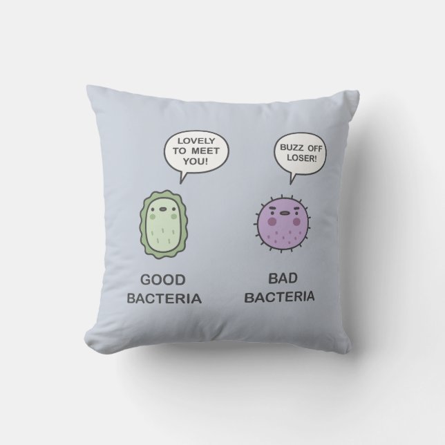 Good Bacteria, Bad Bacteria Throw Pillow (Front)