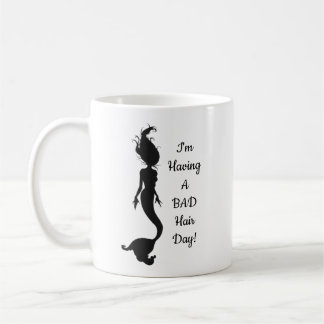 "Good/Bad Hair Day" Humorous Mermaid Mug