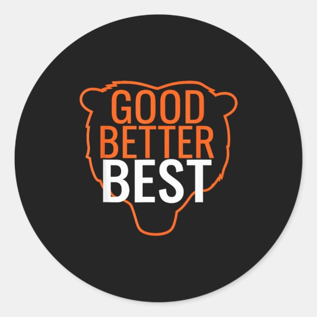 Good Better Bear Outline Motivation  Classic Round Sticker (Front)