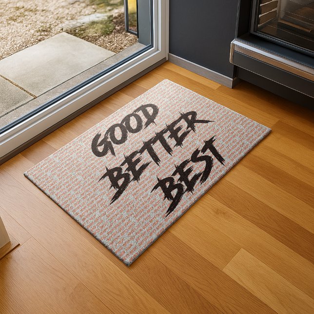 Good Better Best Never Let It Rest Doormat (Creator Uploaded)