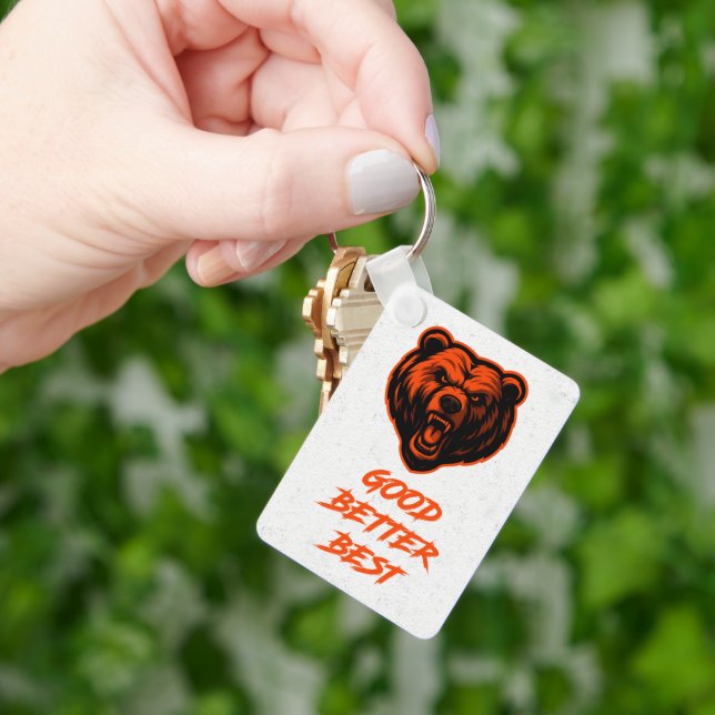 Good Better Best Never Let It Rest Keychain (Hand)