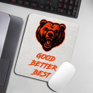 Good Better Best Never Let It Rest Mouse Pad