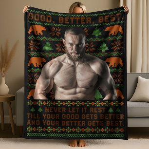 Good Better Best Ugly Christmas Costumize Photos Fleece Blanket