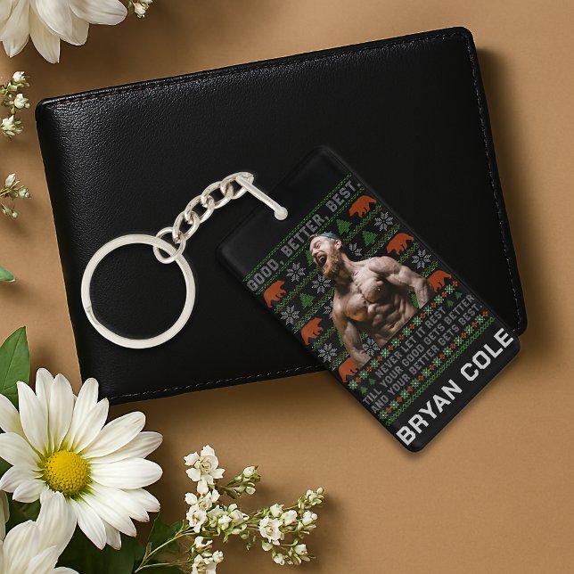 Good Better Best Ugly Christmas Costumize Photos Keychain (Creator Uploaded)