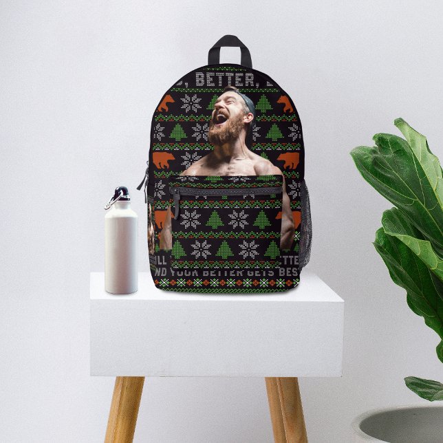 Good Better Best Ugly Christmas Costumize Photos Printed Backpack (Creator Uploaded)