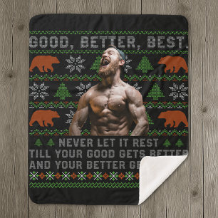 Good Better Best Ugly Christmas Costumize Photos Sherpa Blanket