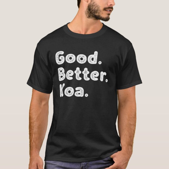 Good better Koa T-Shirt (Front)