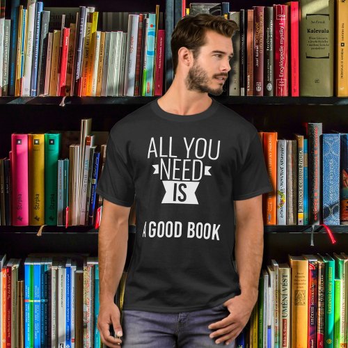  Good book  _ funny quote  _ black T_Shirt