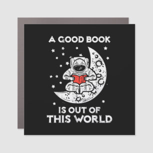 Good Book Is Out Of This World Moon Space Bookworm Car Magnet
