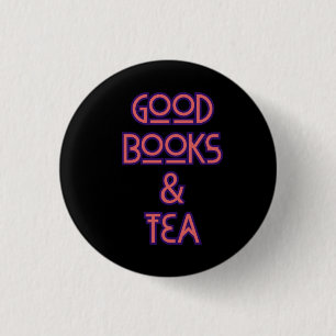 Good books and tea bookworm button