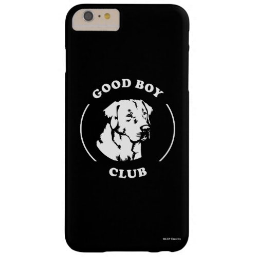 Good Boy Club Barely There iPhone 6 Plus Case