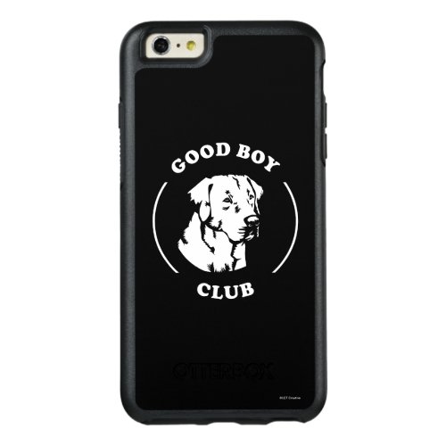 Good Boy Club OtterBox iPhone 66s Plus Case