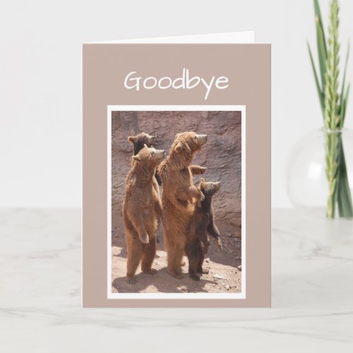 Good Bye and Good Luck from the Group of us Bears Card