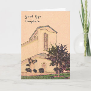 Good Bye Chaplain Card with Sepia Church