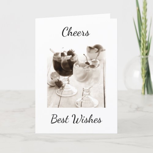 GOOD BYECHEERS AND BEST WISHES TO YOU CARD