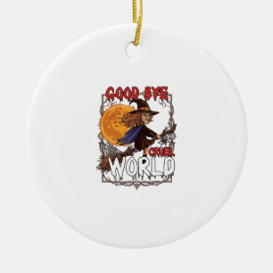 Good Bye Cruel World Witch Halloween Full Moon Spi Ceramic Ornament