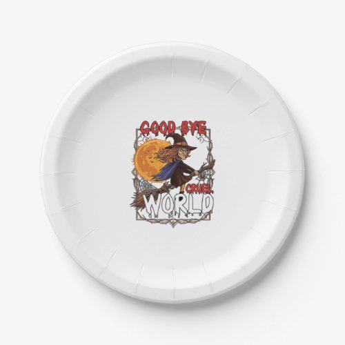Good Bye Cruel World Witch Halloween Full Moon Spi Paper Plates