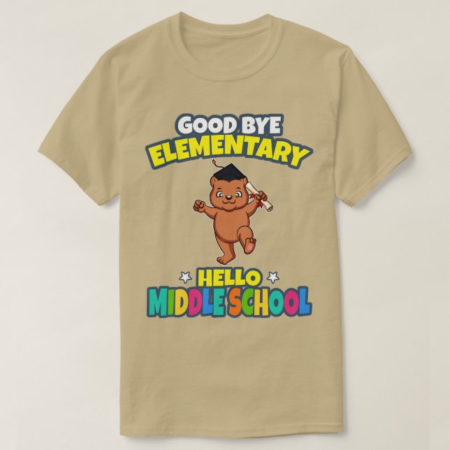 Good Bye Elementary Hello Middle School Graduation T-Shirt (Design Front)