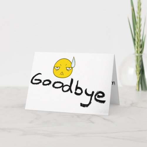 GOOD_BYE MISSES AND WISHES FOR YOU CARD