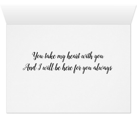 **GOOD BYE** YOU **TAKE MY HEART WITH YOU** (Inside Horizontal (Bottom))