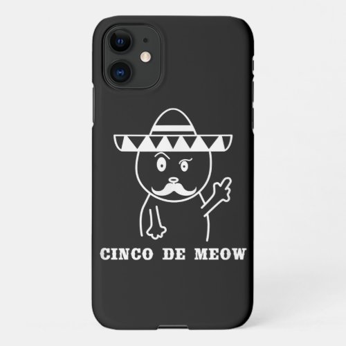 Good Cinco De Meow Cat Boys Happy Cinco De Mayo iPhone 11 Case