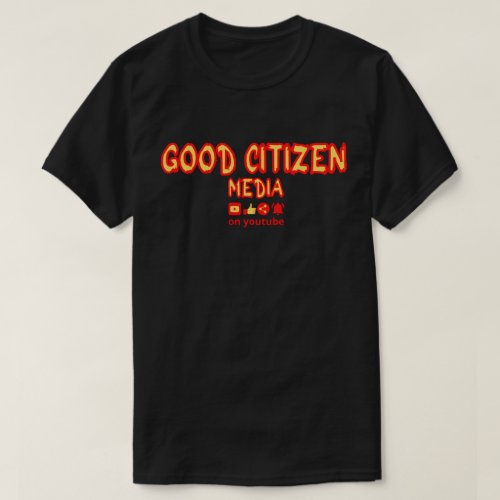 GOOD CITIZEN MEDIA merch       T_Shirt