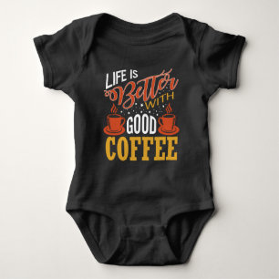 Good coffee baby bodysuit