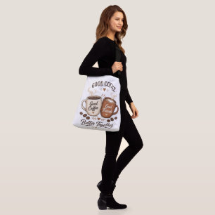 Good Coffee Good Friends with two coffee cups Crossbody Bag