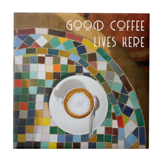 Good coffee lives here, coffee photo ceramic tile (Front)