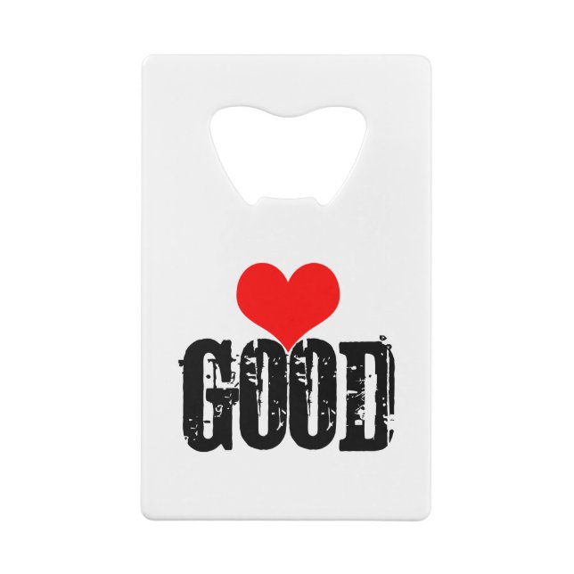 Good Credit Card Bottle Opener (Back)