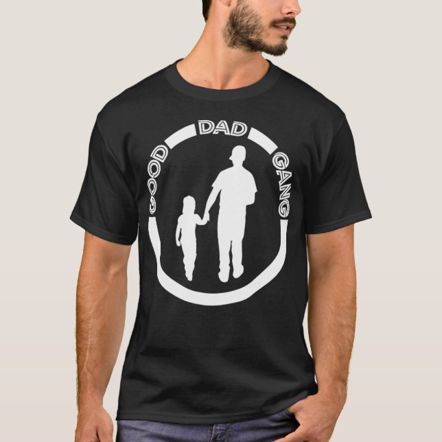 Good Dad Gang Fathers Day T-Shirt (Front)
