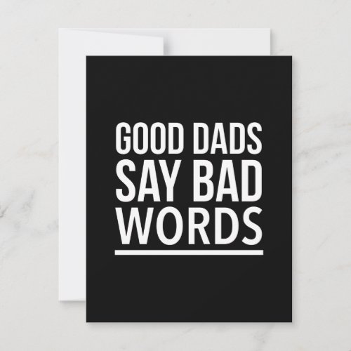 Good dads say bad words funny fathers day quotes w thank you card