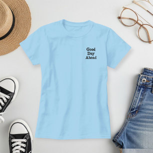 Good Day Ahead Embroidered T-Shirt - Light Blue
