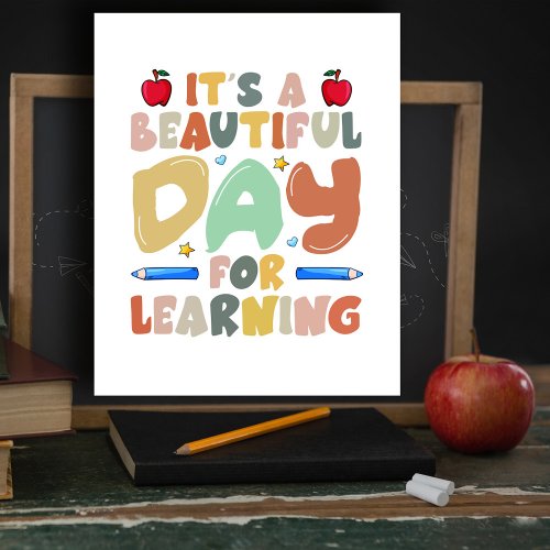 Good Day for Learning Back to School Poster