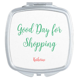 Good Day for Shopping  Compact Mirror