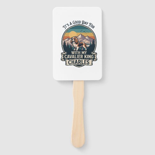 Good Day Hiking Cavalier King Charles Dog Hand Fan