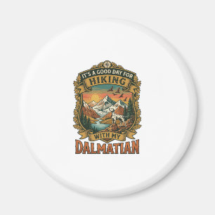 Good Day Hiking Dalmatian Dog Mountains River Magnet