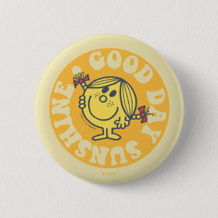 Good Day Little Miss Sunshine Pinback Button