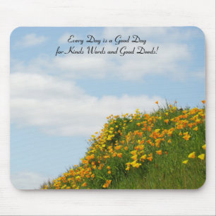 Good Day mousepads Kind Words Good Deeds