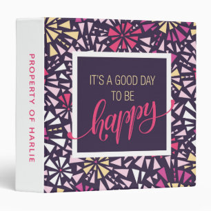 Good Day to be Happy Purple Abstract Bursts 3 Ring Binder