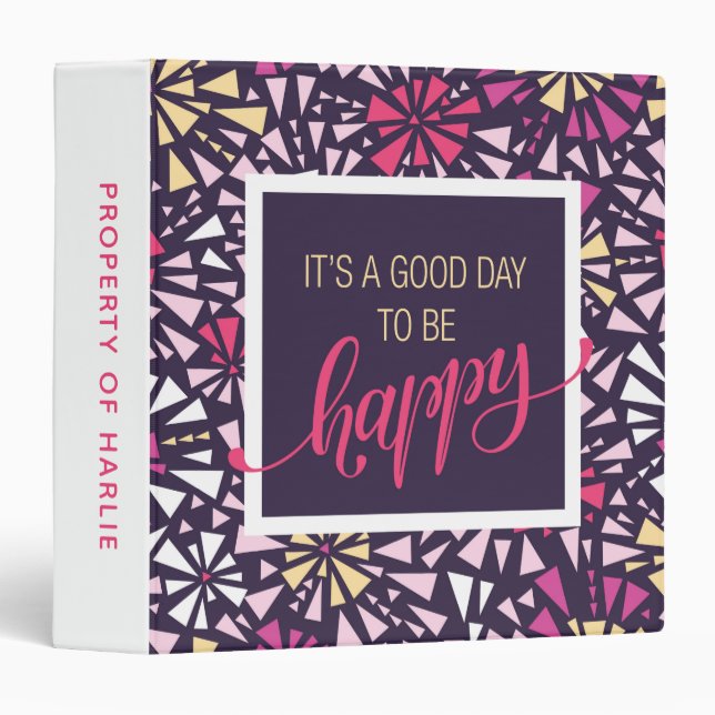 Good Day to be Happy Purple Abstract Bursts 3 Ring Binder (Front/Spine)