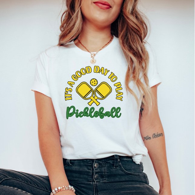Good Day to Play Pickleball T-Shirt (Creator Uploaded)