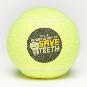 Good Day To Save Teeth Dental Hygienist Coworkers Tennis Balls