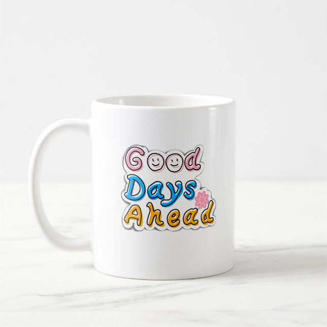 Good Days Ahead  Aesthetic Mug – Minimal M (Left)