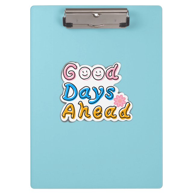 Good Days Ahead Sky Blue Clipboard – Minimal Study (Front)